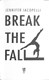 Break The Fall P/B by Jennifer Iacopelli