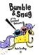 Bumble & Snug and the excited unicorn by Mark Bradley