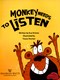 Monkey needs to listen by Sue Graves