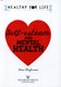 Self-esteem and mental health by Anna Claybourne
