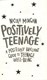 Positively teenage by Nicola Morgan