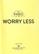 12 hacks to worry less by Honor Head