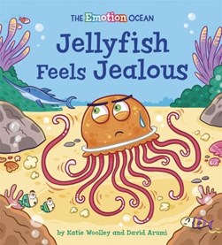 Jellyfish feels jealous by Katie Woolley