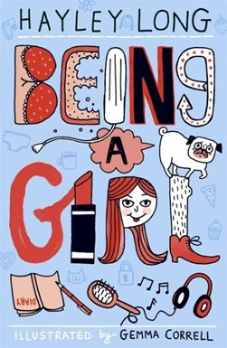 Being a girl by Hayley Long