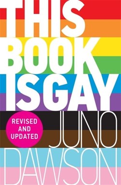 This Book is Gay P/B by Juno Dawson