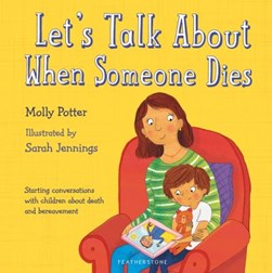 Lets Talk About When Someone Dies H/B by Molly Potter