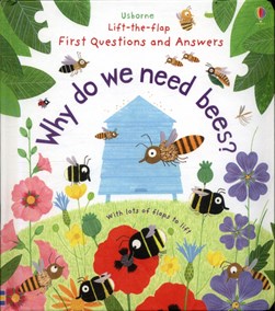 Why do we need bees? by Katie Daynes
