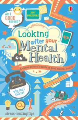 Looking after your mental health by Alice James