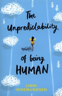 The unpredictability of being human by Linni Ingemundsen