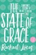 The state of grace by Rachael Lucas