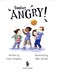 Feeling angry! by Katie Douglass