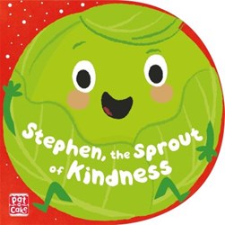 Stephen, the sprout of kindness by Richard Dungworth