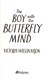 The boy with the butterfly mind by Victoria Williamson