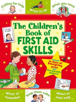 The Children's Book of First Aid Skills by Sophie Giles