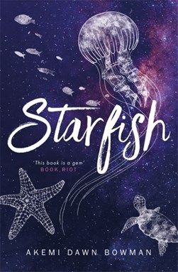 Starfish P/B by Akemi Dawn Bowman