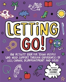 Letting Go! Mindful Kids by Dr. Sharie Coombes