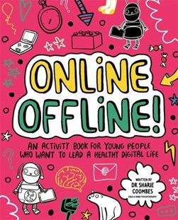 Online Offline! Mindful Kids by Dr. Sharie Coombes