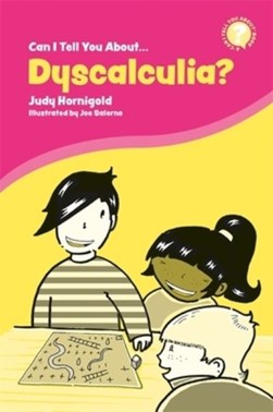 Can I Tell You About Dyscalculia P/B by Judy Hornigold