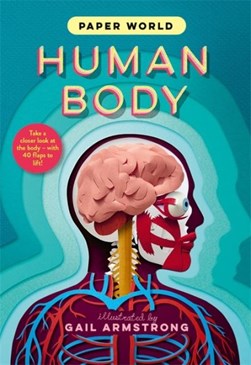 Human body by Gail Armstrong