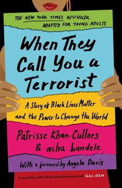 When They Call You A Terrorist P/B by Patrisse Cullors