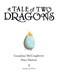 A Tale Of Two Dragons H/B by Geraldine McCaughrean