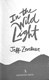 In The Wild Light P/B by Jeff Zentner