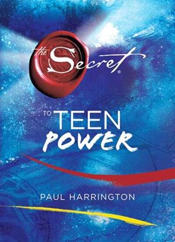 Secret To Teen Power  H/B by Paul Harrington