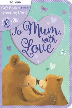 To Mum, with Love by Alison Edgson