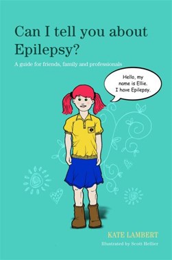 Can I Tell You About Epilepsy  P/B by Kate Lambert