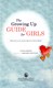 The growing up guide for girls by Davida Hartman