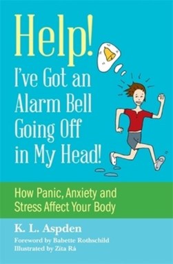 Help - I've got an alarm bell going off in my head! by K. L. Aspden