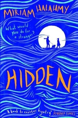 Hidden by Miriam Halahmy