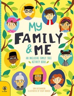 My Family & Me by Sam Hutchinson