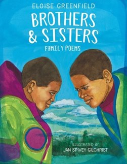 Brothers & sisters by Eloise Greenfield