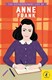The extraordinary life of Anne Frank by Kate Scott