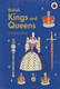 British kings and queens by Libby Walden