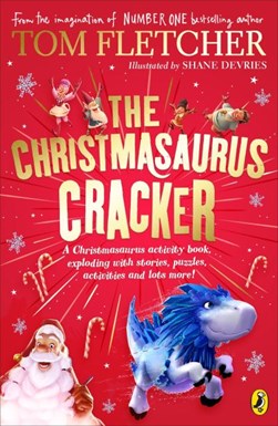 Christmasaurus Cracker P/B by Tom Fletcher