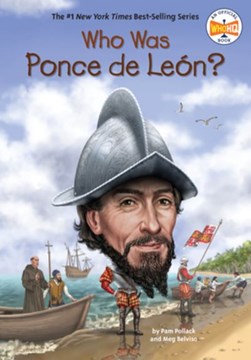 Who Was Ponce de León? by Pam Pollack