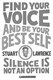 Silence is not an option. Find your voice and be your best s by Stuart Lawrence