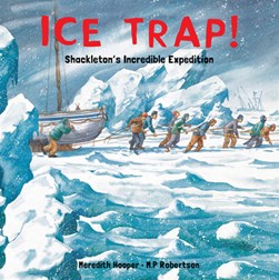 Ice trap! by Meredith Hooper