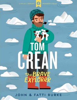Tom Crean Little Library H/B by John Burke
