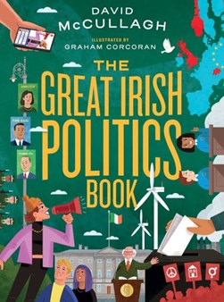Great Irish Politics Book H/B by David McCullagh