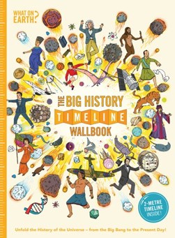 The Big History Timeline Wallbook by Christopher Lloyd