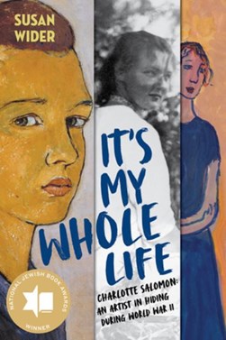 It's my whole life by Susan Wider