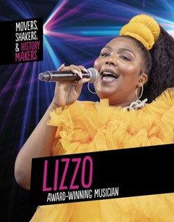 Lizzo, award-winning musician by Karen Latchana Kenney