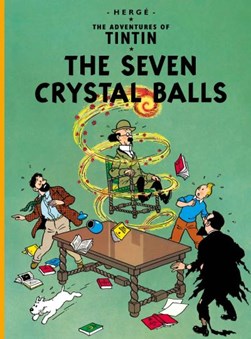 Tintin Seven Crystal Balls by Hergé