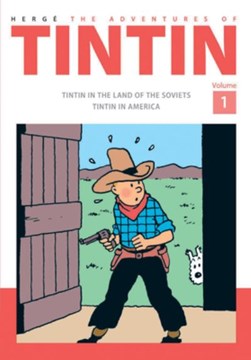 The adventures of Tintin. Volume 1 by Hergé