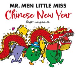 Mr Men Little Miss Chinese New Year P/B by Adam Hargreaves