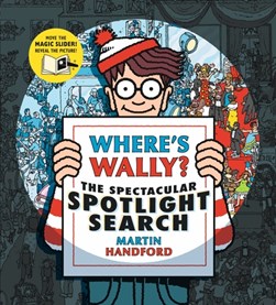 Wheres Wally The Spectacular Spotlight Search H/B by Martin Handford