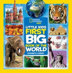 Little kids' first big book of the world by Elizabeth Carney